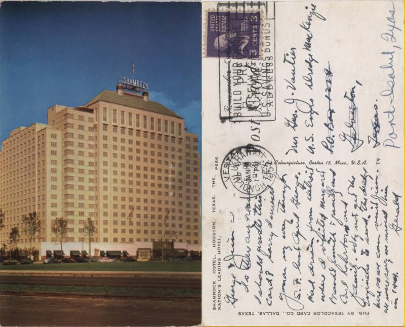 Shamrock Hotel, Houston, Tx - From Gerald O'Rouark in Honolulu to George & Jim Vautier on Dredge MacKenzie at Port Island, Tx. Posted Jan 2, 1952.
