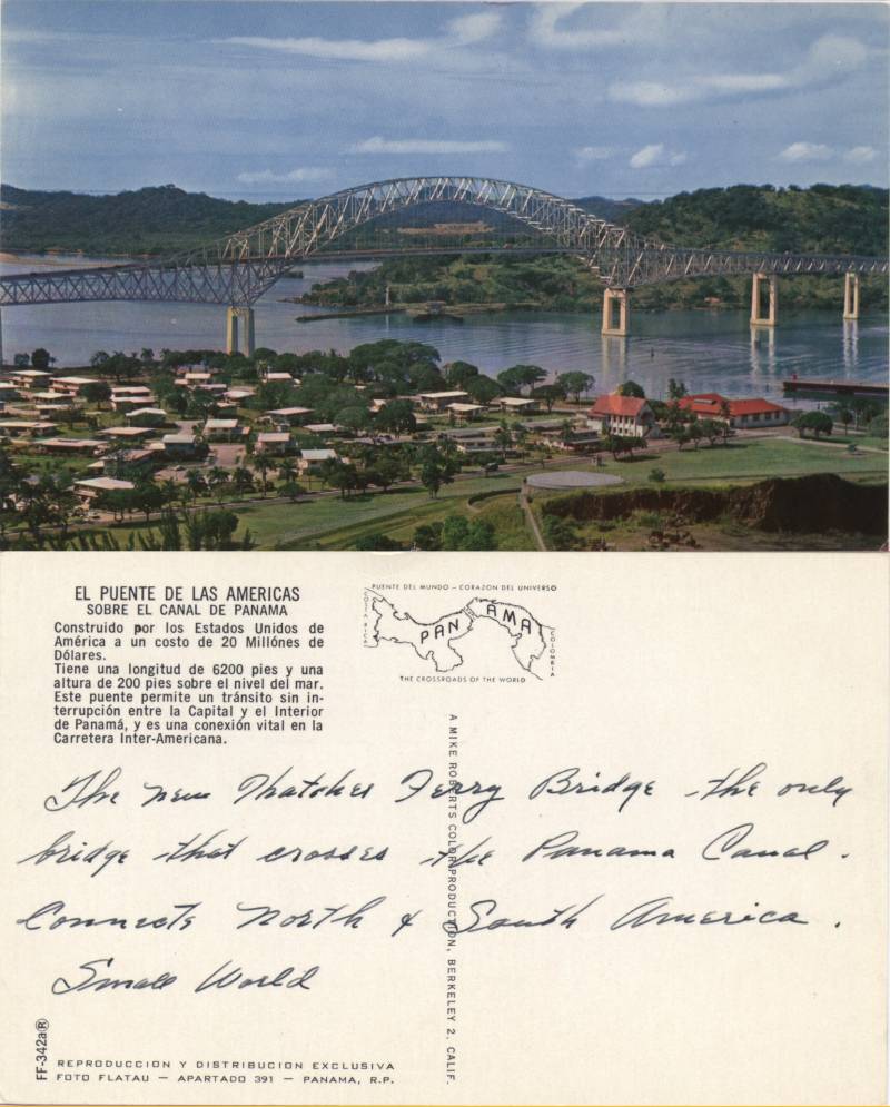 El Puente de las Americas - Thacher Ferry Bridge spanning the Panama Canal connecting North & South America. Not posted. No Date.