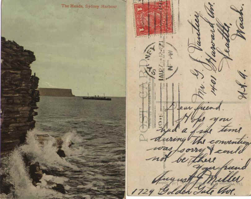 1915 The Heads, Sydney Harbour. From August J. Miller sent from Sydney to Geo. J. Vautier. in Seattle at 1401 Harvard Ave.  Looks like he used a quill pen.