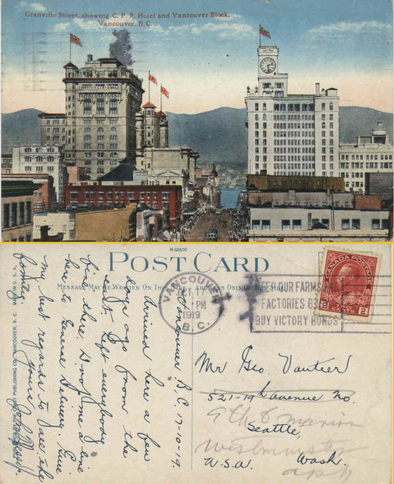 Granville Street, CPR Hotel,   Vancouver  , B.C. From John Jessop in  Vancouver to Mr. George Vautier in   Seattle  (address correction). Posted Oct 17,1919.