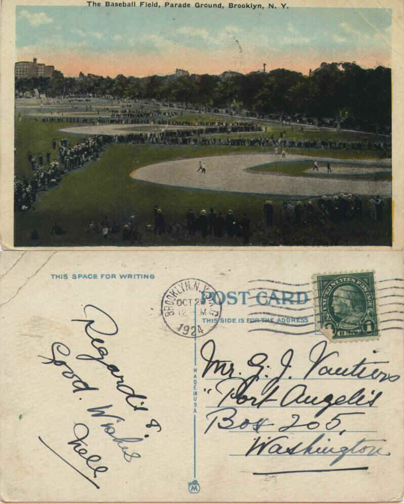 Baseball field,  Brooklyn ,  NY - From Nell in Brooklyn to George Vautier in   Port Angeles,  posted Oct 29, 1924