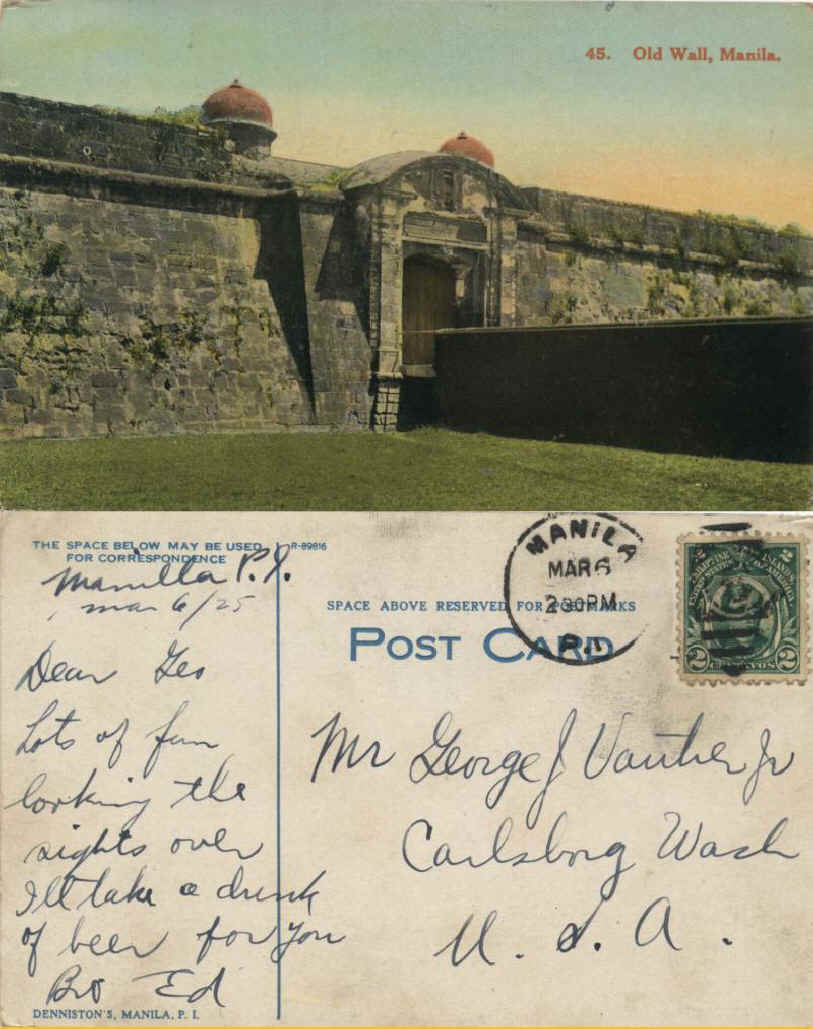 Old Wall, Manila - From Ed Vautier in Manila to George in Carlsborg, WA posted Mar 6, 1925