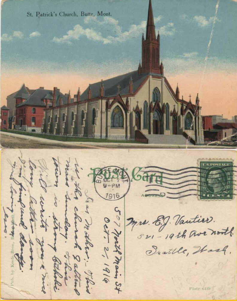 St. Patricks Church,  Butte ,  Montana  From George Vautier in  Montana to his mother, Mrs. E.J. Vautier in   Seattle  posted Oct. 2, 1916.